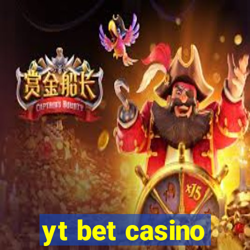 yt bet casino